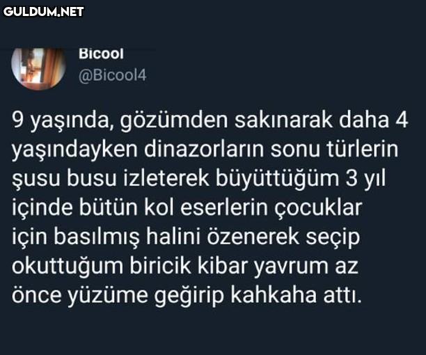 Bicool @Bicool4 9 yaşında,...