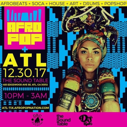 Who’s ready to ‍♀️#Repost @afropopnation・・・We #AFROPOPPIN | ATL 12.30.17Doors: 10P - 3AYou don’t wan