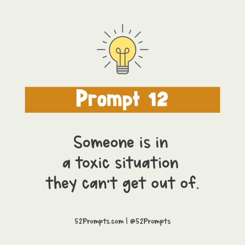Write a story or create an illustration using the prompt: Someone is in a toxic situation they can&a