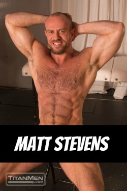 MATT STEVENS at TitanMen - CLICK THIS TEXT