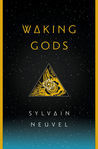 Waking Gods (Themis Files, #2)
