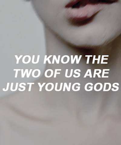 vanessayves:Young God // Halsey