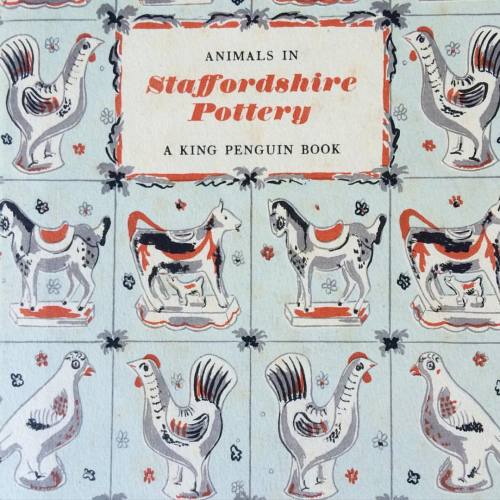 englishmodernism:Animals in Staffordshire Pottery. King Penguin Book. One of my favourite covers of 