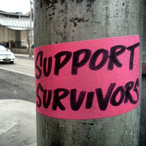 (via #supportsurvivors #support #survivors - nuclearsugar)