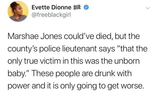 slendershadow1:  revolutionarykoolaid:          Alabama woman loses unborn child after being shot, gets arrested; shooter goes free WHAT. THE. ACTUAL. FUCK. Marshae Jones was shot in 2018 during an argument. She was 5-months pregnant at the time and the