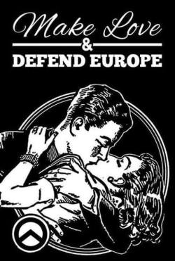 Not just make love, BREED WHITE! And DEFEND