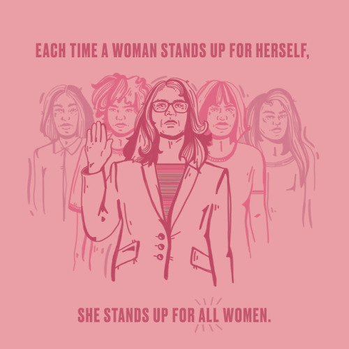 “each time a woman stands up for herself, she stands up for all women” ~ maya angelou | 