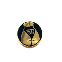thegolddig:  “Butt Club” Pin(more information,