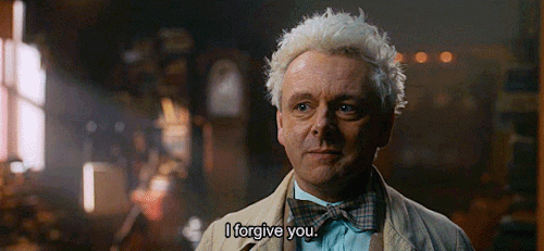 Aziraphale says: "I forgive you."
