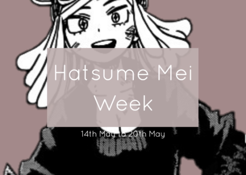 hatsumemeiweek:  Hello! Hatsume Mei is a hard-working, determined, young support student, doing her 