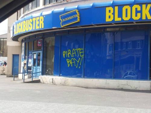 Pirate Bay graffiti on a BlockBuster store