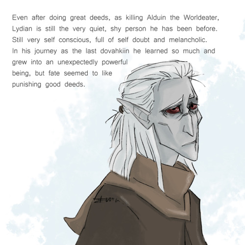 tunishai: 1/ 2/3 Even after doing great deeds, as killing Alduin the Worldeater, Lydian is still the