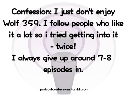 “Confession: I just don&rsquo;t enjoy Wolf 359. I follow people who like it a lo