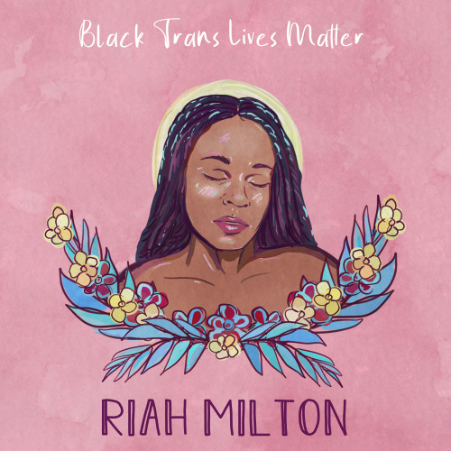 thattallnerdybean:Rest in Power Dominique Fells.Rest in Power Riah Milton.Your lives mattered. 