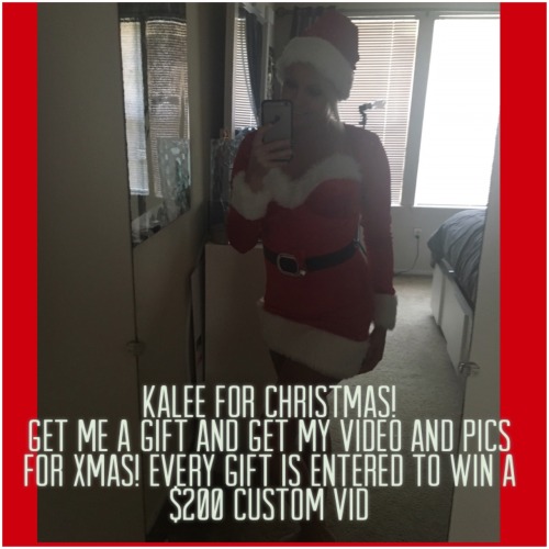 Kalee For Christmas Special! Chance to win $200 personalized video! Getting me gifts=Xmas vid, pics,