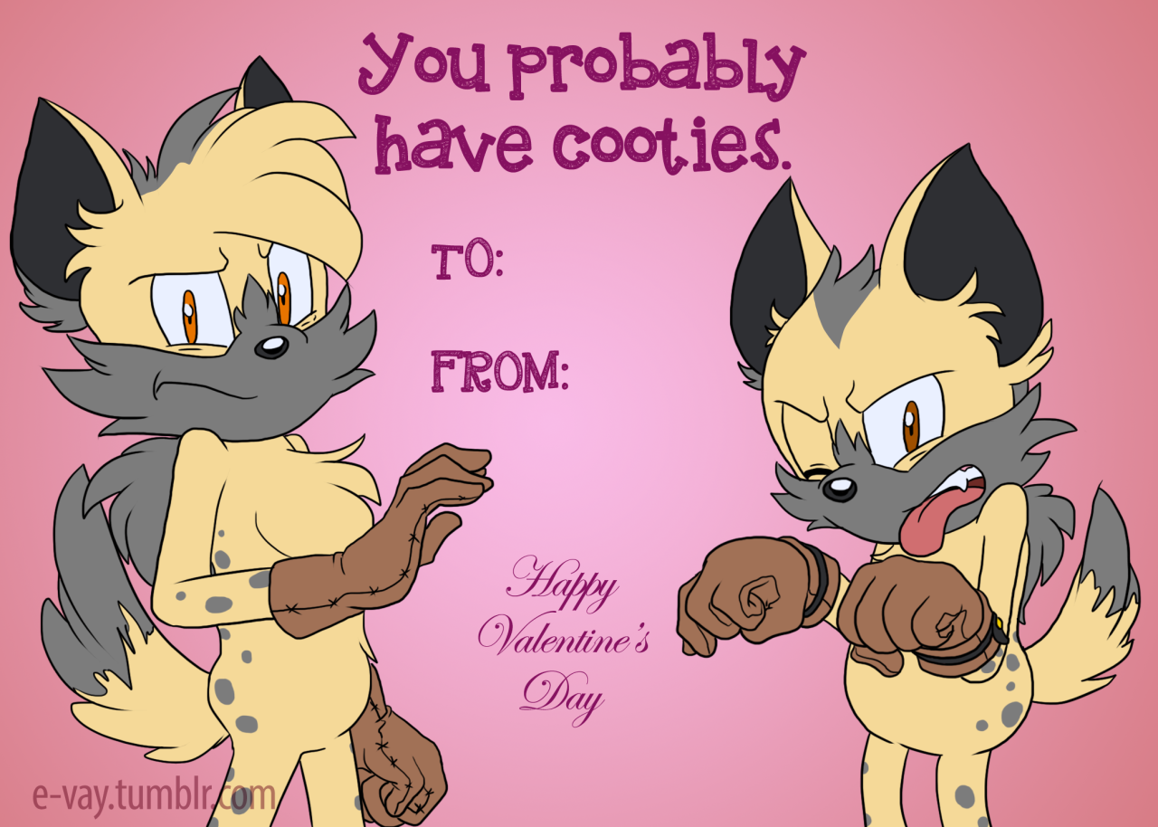 e-vay:  I made some Valentine’s Day (or Single Awareness Day, if you’re like