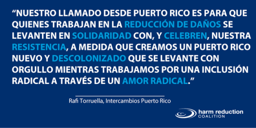  Harm Reduction Coalition (la Coalición de Reducción de Daños) se levanta en solidaridad con el Pueb