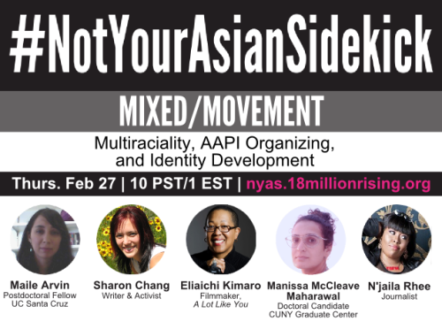 In its third #NotYourAsianSidekick Google Hangouts On Air, 18MillionRising will explore the ways mul