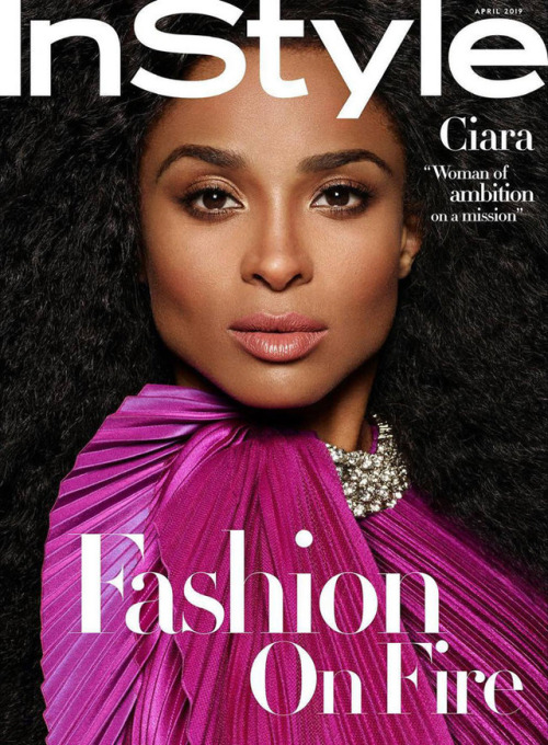 Ciara | InStyle Magazine Photographed by Phil Poynter 