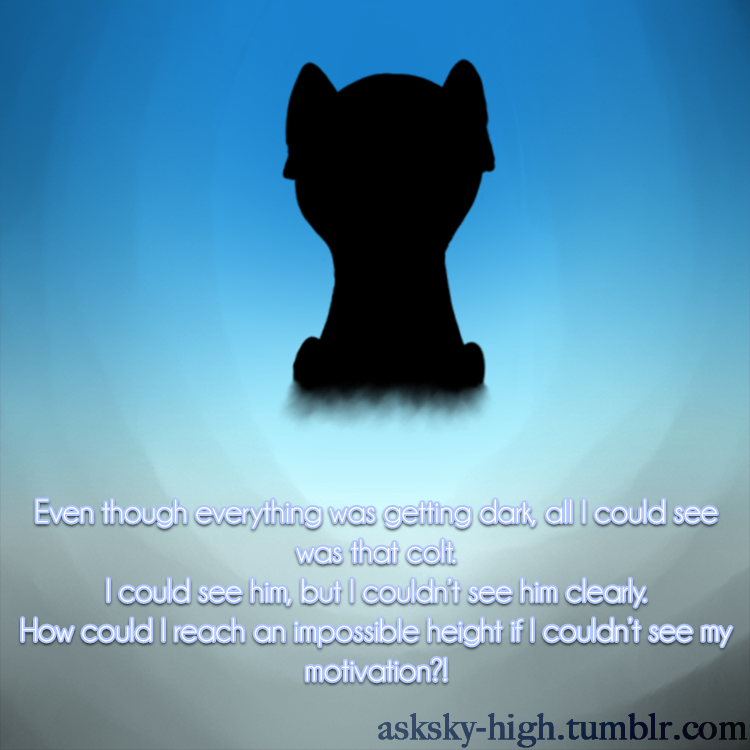 asksky-high:   If it wasn’t for him, I wouldn’t have gotten my cutiemark in the