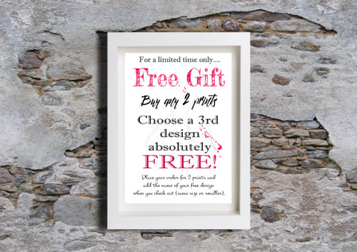 Limited offer, BUY 2 get 1 FREE buy 2 prints, get a 3rd design FREE, Special offer, Do not miss out,