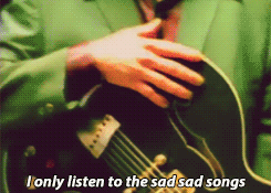 cerensugar:I Only Listen To The Sad Sad Songss