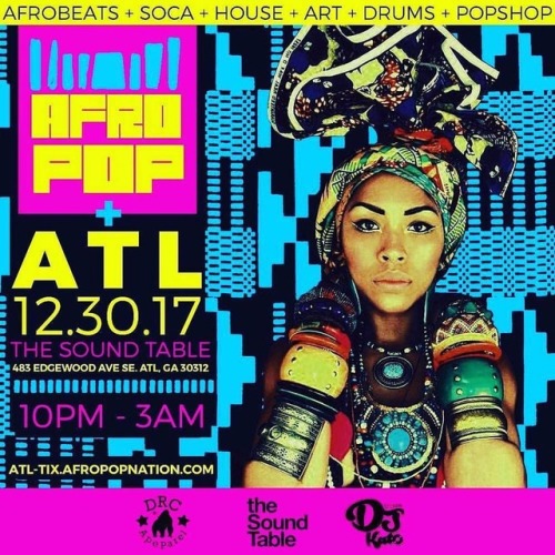 I’ll be there!! ‍♀️‼️‼️We #AFROPOPPIN | ATL 12.30.17Doors: 10P - 3AYou don’t want to miss this #GetF