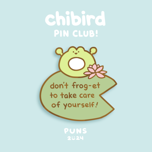 chibird pin club June 2024 don't froget to take care of yourself!
