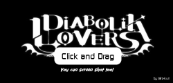 kuroseh:Diabolik Lovers Click and Drag game. Includes the Sakamaki and Mukami brothers. Can be screen printed (works best on ipad… and maybe other tablets(?)) or you’ll probably have to make it smaller for it to fit on a full screen (ctrl+minus button).