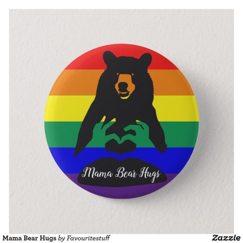 Mama Bear Hugs Button