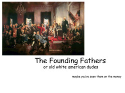 publius-esquire:  Founding Fathers: A Powerpoint