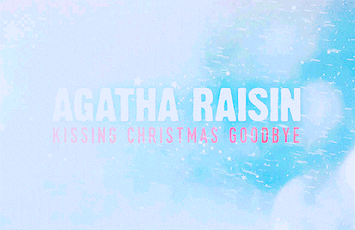 Agatha Raisin: Kissing Christmas Goodbye | Dec. 20, 2021