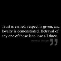 quotespaper:  “Trust is earned, re