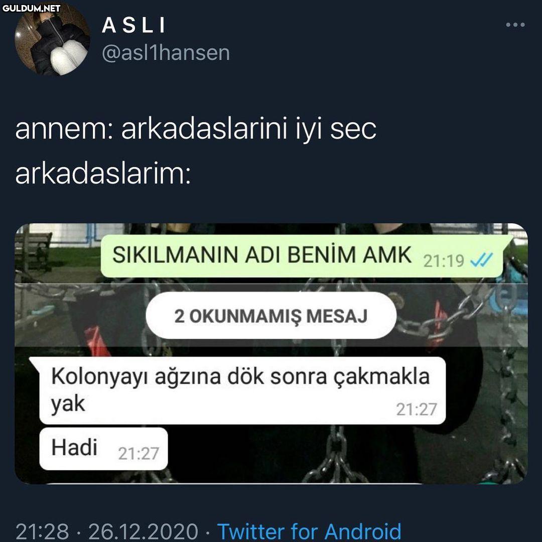 ÇEVREM NEDEN BÖYLE ASLI...