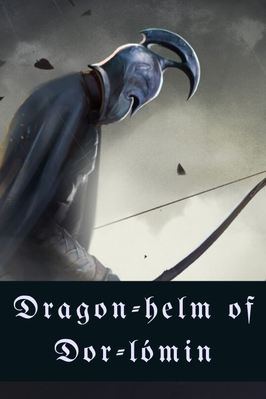 dragon helm of dor lomin dragon helm of dor lomin