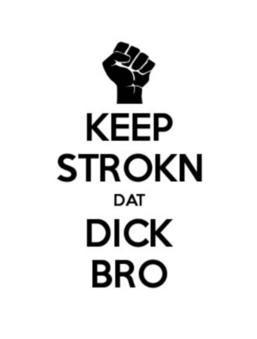 blackb8or: Keep calm and stroke your dick with me