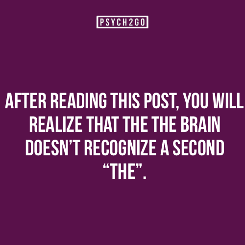 psych2go:  If you like psychology factoids, follow me at @psych2go. 