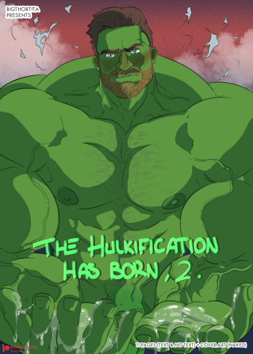 Here Is The Cover Art From The Sequel Of The New Series: "The Hulkification Has Born" An Original Comic