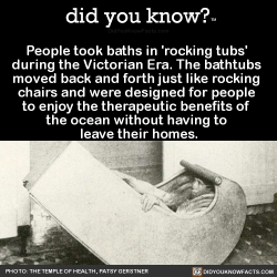 did-you-kno:  People took baths in ‘rocking