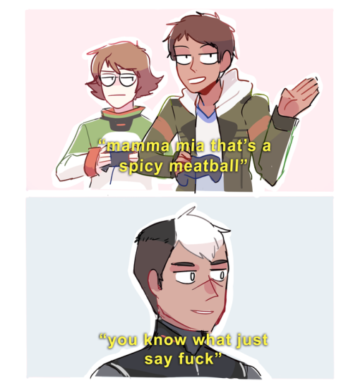 randomsplashes:  randomsplashes: when u can’t swear in front of pidge so u gotta improvise (based on this) bonus: pidge fires back with a meme