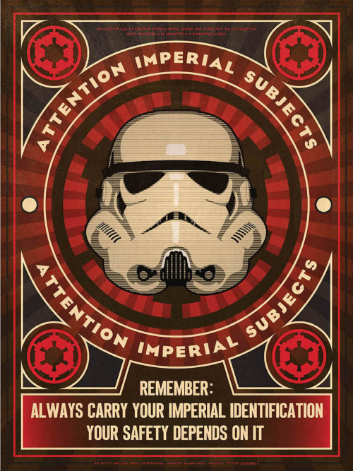 darthluminescent:Star Wars Propaganda - Galactic Empire