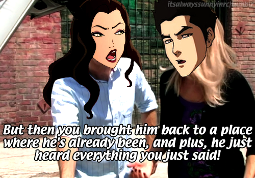 itsalwayssunnyinrc:After Shady Shin writes a review of the Krew’s bar,  naming it “the worst bar in Republic City” (and calling Mako “surly,  firebender trash,” and Asami, Korra, and Bolin “classless bores”), Bolin  kidnaps him during a