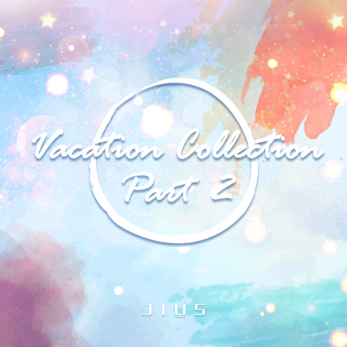 Vacation Collection Part 2 will be released tomorrow!