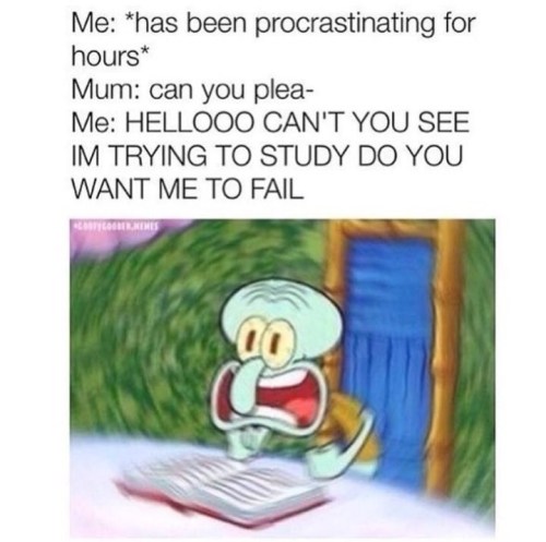 Being a procrastinator be like(via)