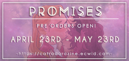 catradorazine: ✨  PRE-ORDERS + GIVEAWAY ARE NOW OPEN FOR PROMISES!  ✨ Pre-orders are open 