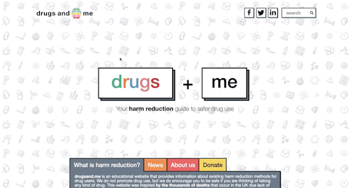 A Harm Reduction Guide to Safer Drug Usedrugsand.me is an educational website that teaches about the