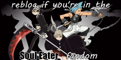 anime-utopia:   Please reblog if you’re in the Soul Eater fandom.  do you ever wonder who else on Tumblr is into the same anime as you?anime-utopia is a blog that wants to help you! By reblogging a fandom post, others will be able to know who else