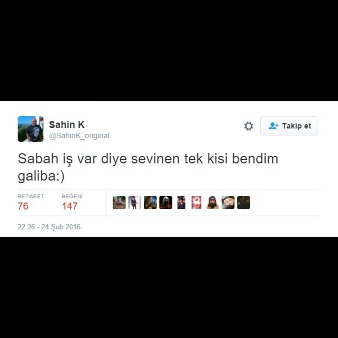 Şahin K

Sabah iş var diye...