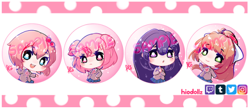 hiodollz-moved:Today’s Stream Progress! DDLC Girls~New buttons that will be sold during Otakuthon an