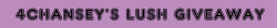 4chansey:  ☾4CHANSEY’S LUSH GIVEAWAY☾ So I went past my first 10k a little while ago but because I was already hosting a giveaway I never did anything special. However recently I really got into LUSH products so I thought now would be the time to